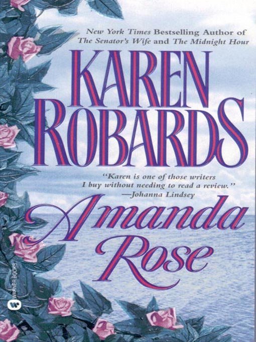 Title details for Amanda Rose by Karen Robards - Wait list